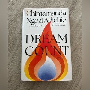 Dream Count - Hardcover book by Chimamanda Ngozi Adichie